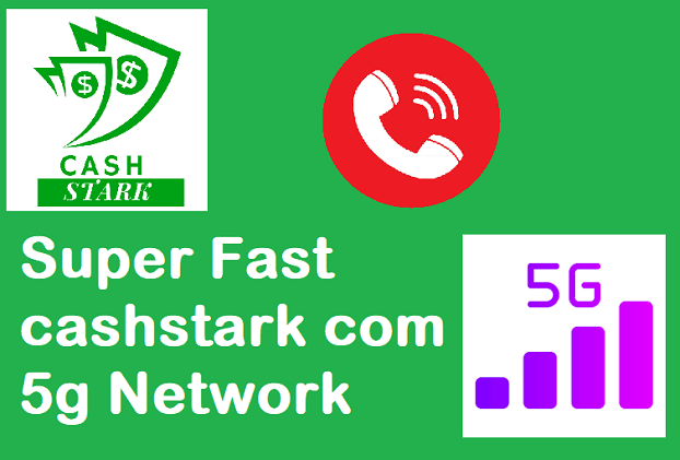 cashstark com 5g