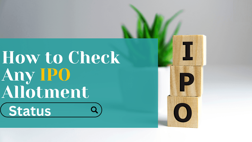 How to Track IPO Allotment Status