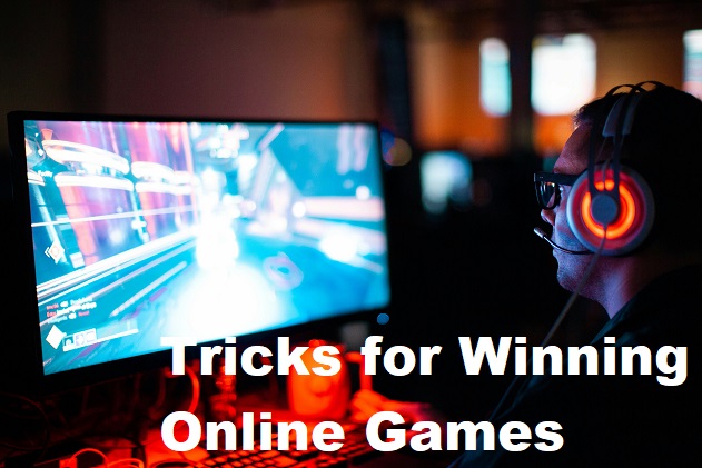Tricks for Winning Online Games